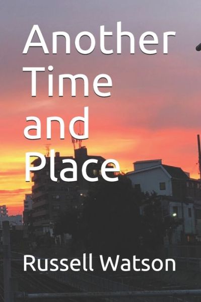 Cover for Russell Watson · Another Time and Place (Paperback Book) (2020)