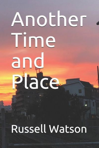 Cover for Russell Watson · Another Time and Place (Paperback Bog) (2020)