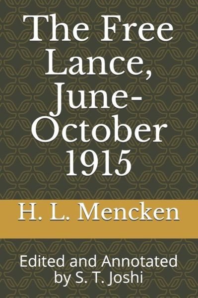 Cover for Professor H L Mencken · The Free Lance, June-October 1915 (Paperback Book) (2020)