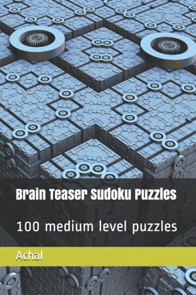 Cover for Independently Published · Brain Teaser Sudoku Puzzles (Paperback Book) (2020)