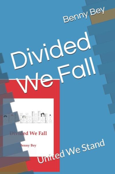 Cover for Benny Bey · Divided We Fall (Paperback Book) (2020)