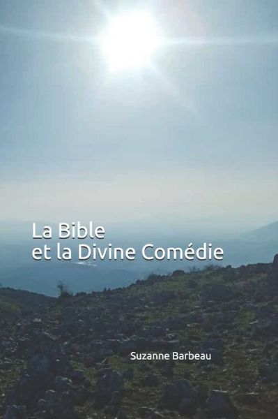 Cover for Suzanne Barbeau · La Bible et la Divine Comedie (Paperback Book) (2021)