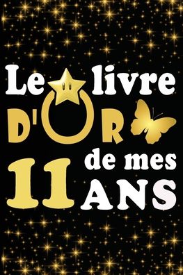 Cover for Livre D Carnet · Le Livre d'Or de mes 11 ans (Paperback Book) (2020)