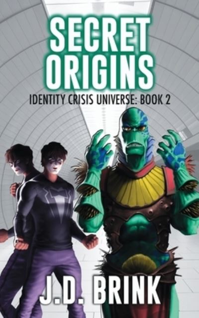 Cover for J D Brink · Secret Origins - Identity Crisis Universe (Paperback Book) (2020)