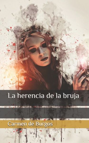 Cover for Carmen De Burgos · La herencia de la bruja (Paperback Book) (2020)