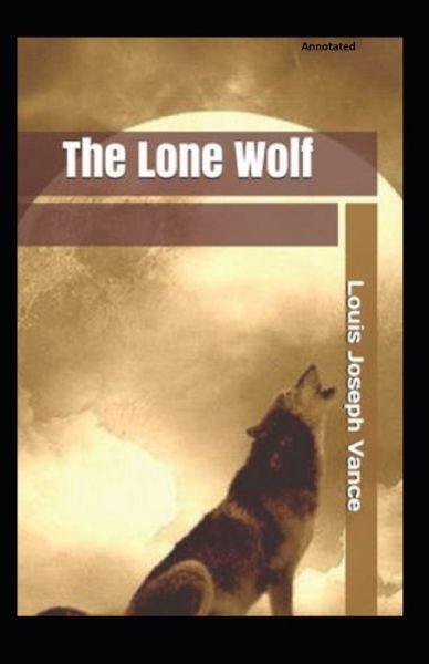 Cover for Lone Wolf · The Lone Wolf annotated (Paperback Book) (2020)