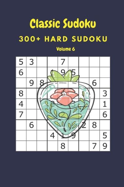 Classic Sudoku - Nina Fortner - Books - Independently Published - 9798644067480 - May 7, 2020