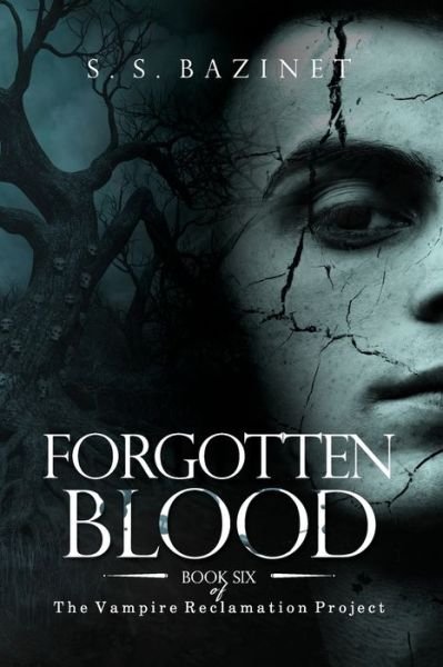 Cover for S S Bazinet · Forgotten Blood (Book 6) (Paperback Book) (2020)