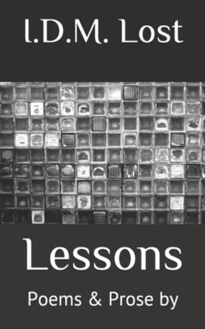 Cover for I D M Lost · Lessons (Paperback Book) (2020)