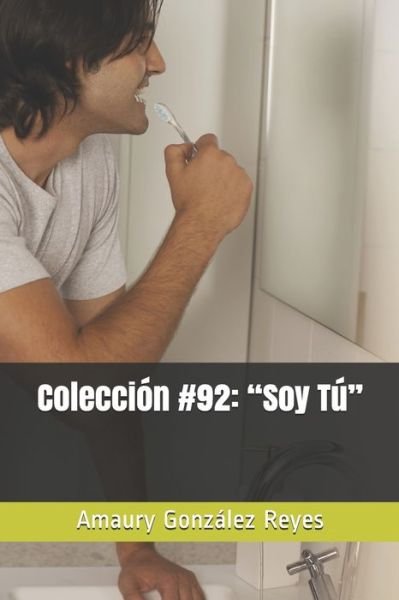 Cover for Amaury González Reyes · Coleccion #92 (Taschenbuch) (2020)