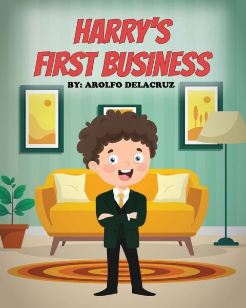 Cover for Arolfo Delacruz · Harry's First Business (Paperback Book) (2020)