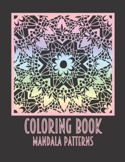 Cover for Vibe Of Color V · COLORING BOOK MANDALA Patterns: Adults &amp; Kids Coloring Book 20 One-Sided Coloring Sheets/40 Pages Luxurious MATTE Cover Relaxation Spiritual Gifts For Women Men (Paperback Book) (2021)