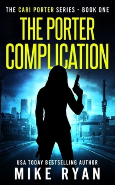 Cover for Mike Ryan · The Porter Complication (Paperback Book) (2021)