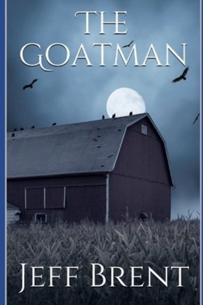 Cover for Jeff Brent · The Goatman (Paperback Bog) (2021)
