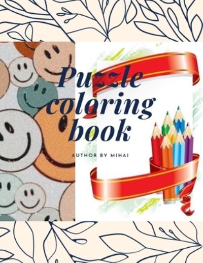 Cover for Mihai · Puzzle coloring book: Puzzle coloring book (Paperback Book) (2021)