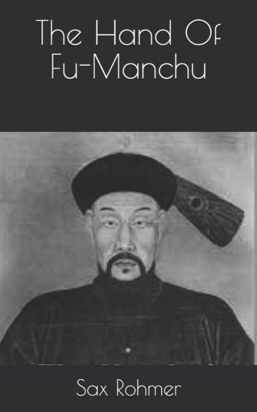 Cover for Sax Rohmer · The Hand Of Fu-Manchu (Paperback Book) (2021)