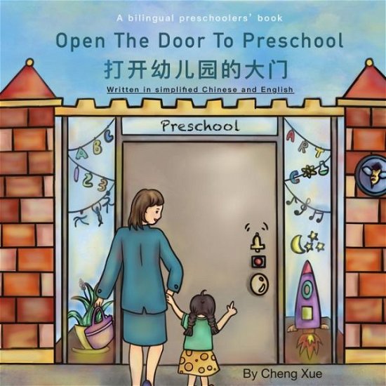 Cover for Xue Cheng · Open The Door To Preschool (Pocketbok) (2022)
