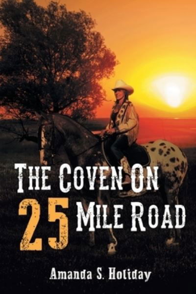Cover for Steven Swiontkowski · Coven on 25 Mile Road (Book) (2023)