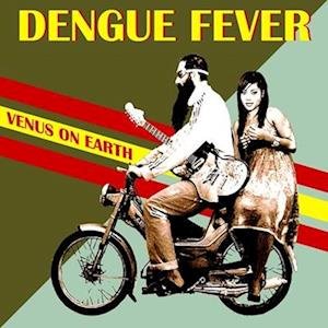 Cover for Dengue Fever · Venus on Earth (LP) (2022)