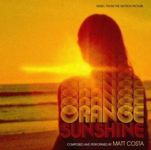 Orange Sunshine - Original Soundtrack / Matt Costa - Musikk - VARESE SARABANDE - 0030206745481 - 11. november 2016