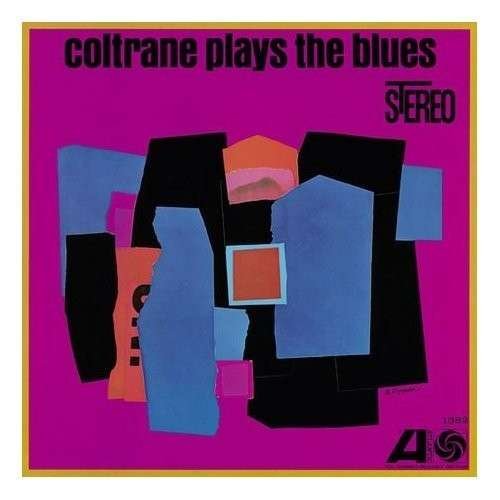 Coltrane Plays the Blues - John Coltrane - Música - WEA - 0081227980481 - 13 de janeiro de 2021