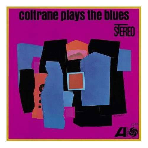 Coltrane Plays the Blues - John Coltrane - Musik - WEA - 0081227980481 - 13. Januar 2021