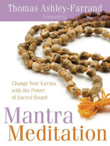 Mantra Meditation (+Book) - Thomas Ashley-Farrand - Music - SOUNDS TRUE - 0600835148481 - July 19, 2010