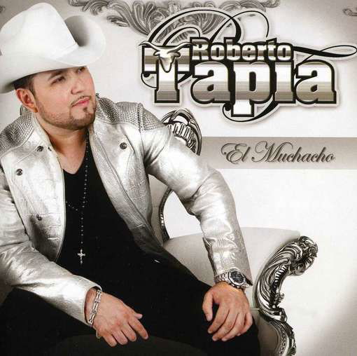 Cover for Roberto Tapia · Muchacho (CD) (2012)