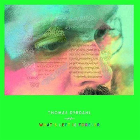 Cover for Thomas Dybdahl · What's Left is Forever (CD) [Deluxe edition] (2013)