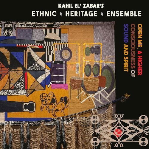 Cover for Ethnic Heritage Ensemble · Open Me, A Higher Consciousness of Sound and Spirit (CD) [Deluxe edition] (2024)
