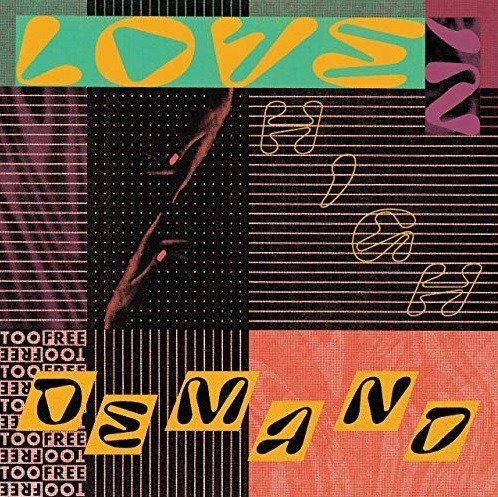 Cover for Too Free · Love In High Demand (LP) (2020)