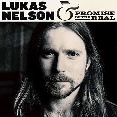 Cover for Lukas Nelson &amp; Promise of the Real (CD) (2017)