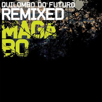 Quilmbo Do Futuro Remixed - Maga Bo - Music - L'AUTRE - 3521381534481 - June 1, 2016