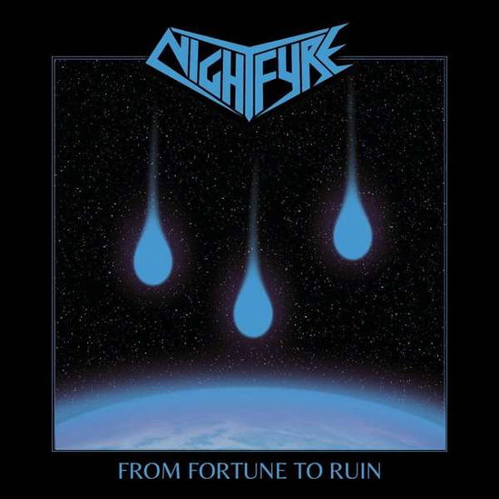 Nightfyre · From Fortune To Ruin (LP) (2019)