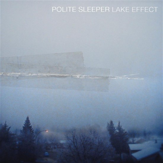 Lake Effect - Polite Sleeper - Music - SABOTAGE - 4260016929481 - November 19, 2009