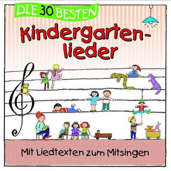 Die 30 Besten Kindergartenlieder - Simone Sommerland,karsten Glück & Die Kita-frösche - Muziek - LAMP UND LEUTE - 4260167470481 - 22 maart 2013