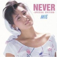 Cover for Mie · Never (CD) [Special, Japan Import edition] (2007)