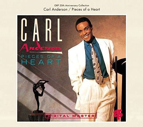 Cover for Carl Anderson · Pieces Of A Heart (CD) (2017)