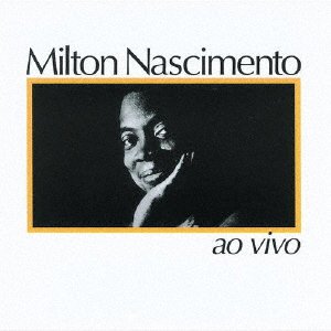 Cover for Milton Nascimento · Milton Nascimento - Ao Vi (CD) [Japan Import edition] (2021)