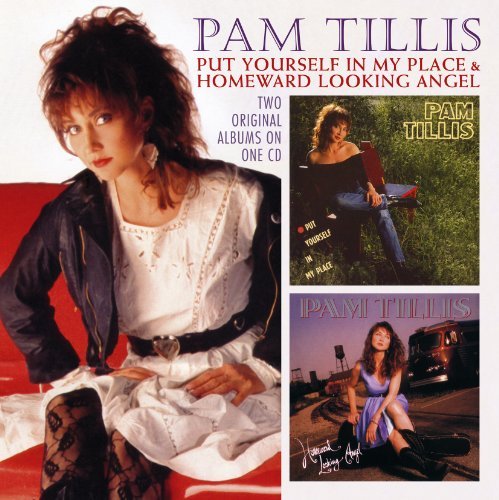 Cover for Pam Tillis · Put Yourself In My Place/ Homeward Looking Angel (CD) (2011)