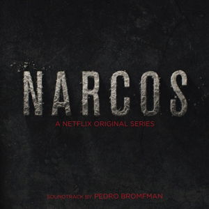 Cover for Pedro Bromfman · Narcos Original Soundtrack (LP) (2016)