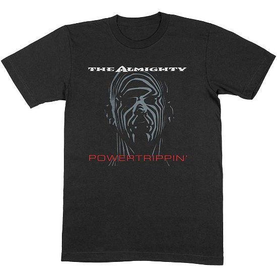 The Almighty Unisex T-Shirt: Powertrippin' - Almighty - The - Marchandise -  - 5056561003481 - 