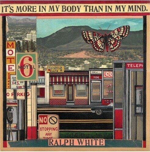 Cover for Ralph White · It's More In My Body Than In My Mind (LP) (2022)