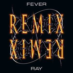 Plunge Remix - Fever Ray - Musik - RABID RECORDS - 5400863021481 - 13 december 2019