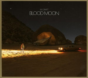 M Craft · Blood Moon (CD) [Digipak] (2016)