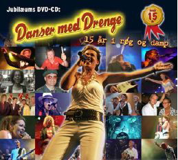 Cover for Danser Med Drenge · Jubilæum - 15 År I Røg og Damp (CD) (2009)