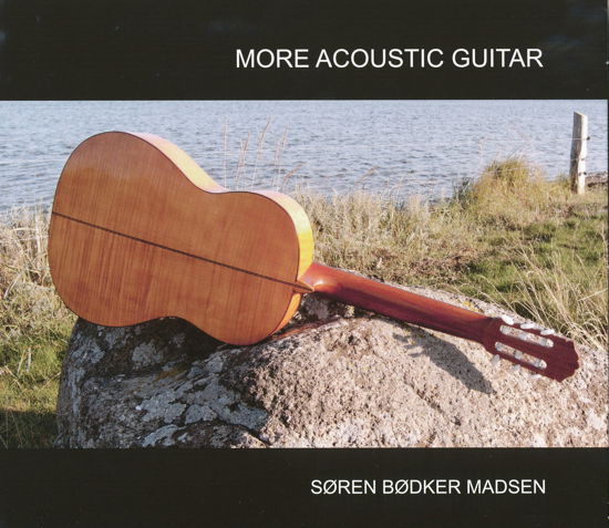 Søren Bødker Madsen · More Acoustic Guitar (CD) (2012)