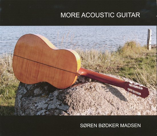 Cover for Søren Bødker Madsen · More Acoustic Guitar (CD) (2012)