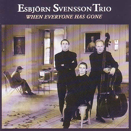 Cover for Esbjorn Svensson Trio · When Everyone Has Gone (CD) (1993)
