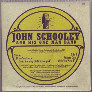 Cover for John &amp; His One Schooley · Drive You Faster (LP) (2006)